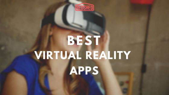 BEST VIRTUAL REALITY APPS